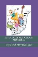 Miss Coda's Music Room Mysteries 1732509050 Book Cover