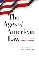 The Ages of American Law (The Storrs Lectures Series) 0300023529 Book Cover