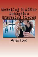 Watching Familiar Deception- Breathing Swords 151921815X Book Cover