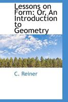 Lessons on Form: An Introduction to Geometry 0469659599 Book Cover