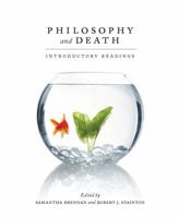 Philosophy and Death: Introductory Readings 1551119021 Book Cover