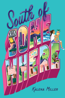 South of Somewhere 0807577146 Book Cover