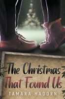The Christmas That Found Us: A Holiday Romance B0HGTHVLTR Book Cover
