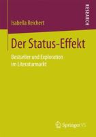 Der Status-Effekt: Bestseller Und Exploration Im Literaturmarkt 3658156910 Book Cover