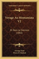 Voyage au Montamiata et dans le Siennois. Tome 2 2329307098 Book Cover