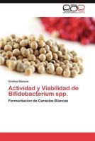 Actividad y Viabilidad de Bifidobacterium Spp. 3844344985 Book Cover