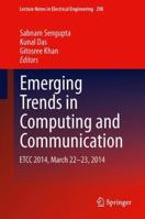 Emerging Trends in Computing and Communication: ETCC 2014, March 22-23, 2014 8132218167 Book Cover