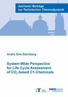 System-Wide Perspective for Life Cycle Assessment of CO -based C1-Chemicals (Aachener Beitrage zur Technischen Thermodynamik) 3958861938 Book Cover