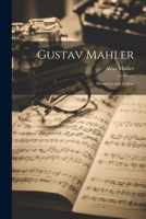 Gustav Mahler: Memories and Letters 1022893521 Book Cover