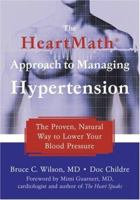 The Heartmath Approach to Managing Hypertension: The Proven, Natural Way to Lower Your Blood Pressure (Heartmath) 1572244712 Book Cover