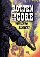 Rotten to the Core 1326547143 Book Cover