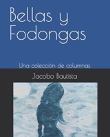 Bellas y Fodongas: Una colección de columnas B08FBL7FCK Book Cover