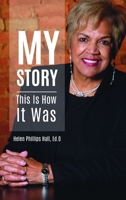 My Story: This Is How It Was 1387283243 Book Cover