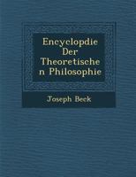 Encyclop Die Der Theoretischen Philosophie 1288134770 Book Cover