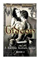 Gideon [The Marujan Brothers Series] Book Two 1501030914 Book Cover