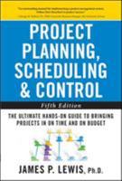 Project Planning, Scheduling & Control 0071460373 Book Cover