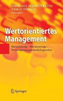 Wertorientiertes Management: Werterhaltung - Wertsteuerung - Wertsteigerung ganzheitlich gestalten 354025868X Book Cover