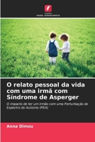 O relato pessoal da vida com uma irmã com Síndrome de Asperger 6207282566 Book Cover