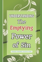 Understanding the Emptying Power of Sin 1519690800 Book Cover
