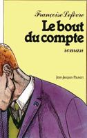 Le Bout Du Compte: Roman 2720200794 Book Cover