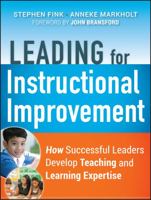Leading for Instructional Improvement: How Successful Leaders Develop Teaching and Learning Expertise 0470542756 Book Cover