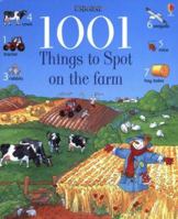 1001 Things to Spot on the Farm (Usborne 1001 Things to Spot)