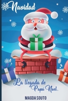 Navidad: La Llegada de Papa Noel (Spanish Edition) B0CW6KZ3DL Book Cover