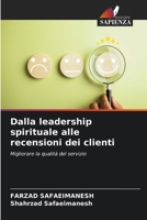 Dalla leadership spirituale alle recensioni dei clienti (Italian Edition) 620799471X Book Cover