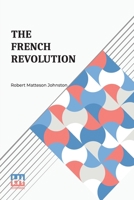 The French Revolution: A Short History B0DQLNDX7T Book Cover