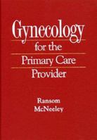Gynecology for the Primary Care Provider 0721664334 Book Cover