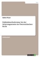 Publizit�tserfordernisse bei der Sicherungszession im �sterreichischen Recht 3656099022 Book Cover