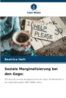 Soziale Marginalisierung bei den Gogo (German Edition) 6209465978 Book Cover