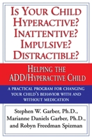 If Your Child Is Hyperactive, Inattentive, Impulsive, Distractible: Helping the A.D.D. Child 067975945X Book Cover