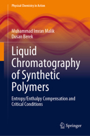 Liquid Chromatography of Synthetic Polymers: Entropy/Enthalpy Compensation and Critical Conditions 3031348346 Book Cover