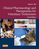 Clinical Pharmacology and Therapeutics for the Veterinary Technician [With CDROM] 0323011136 Book Cover