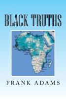 Black Truths 1479798797 Book Cover
