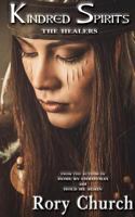 Kindred Spirits: The Healers 193491276X Book Cover