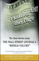 Floating Off the Page: The Best Stories from The Wall Street Journal's "Middle Column" (Wall Street Journal Book) 0743226631 Book Cover