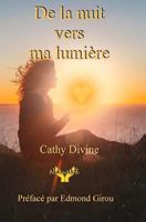 De la nuit vers ma lumiere 198587007X Book Cover