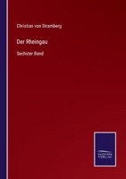 Der Rheingau: Sechster Band 3752541067 Book Cover