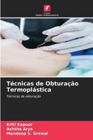 Técnicas de Obturação Termoplástica (Portuguese Edition) 6206985024 Book Cover