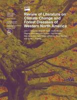 Review of Literature on Climate Change and Forest Diseases of Western North America 1480163384 Book Cover