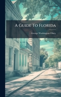 A Guide To Florida 102438988X Book Cover