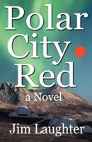 Polar City Red 1620160064 Book Cover