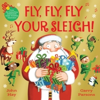 Fly, Fly, Fly Your Sleigh 1529063167 Book Cover