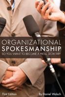 Organizational Spokesmanship 1516552652 Book Cover