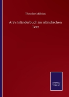 Are's Isländerbuch im isländischen Text (German Edition) 3752505206 Book Cover