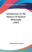 Introduction To The History Of Modern Philosophy 1437124283 Book Cover