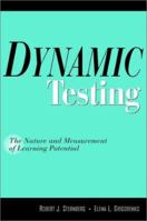 Dynamic Testing: The Nature and Measurement of Learning Potential 052177814X Book Cover