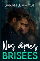 Nos âmes brisées B0B1VJ3CGM Book Cover